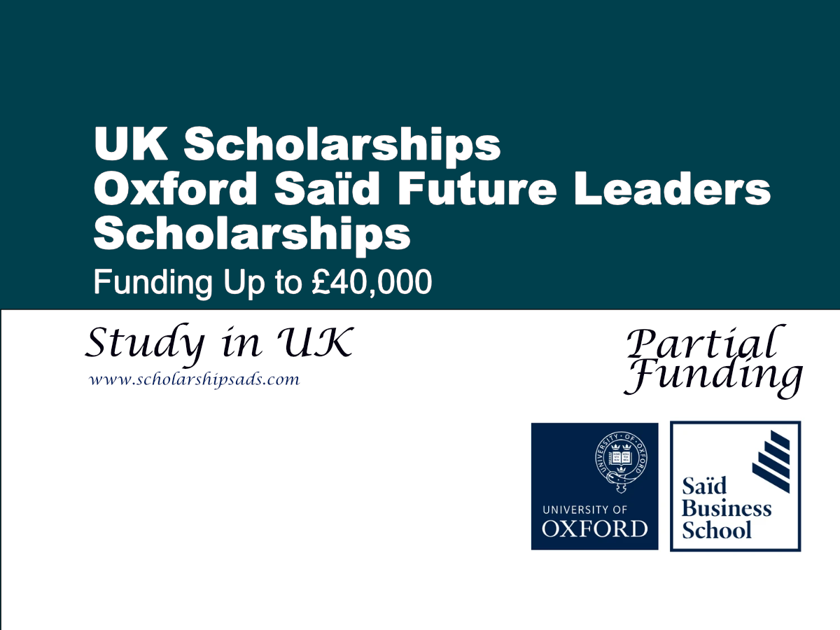 Oxford Saïd Future Leaders Scholarships 2027, UK (Funding Up to £40,000)