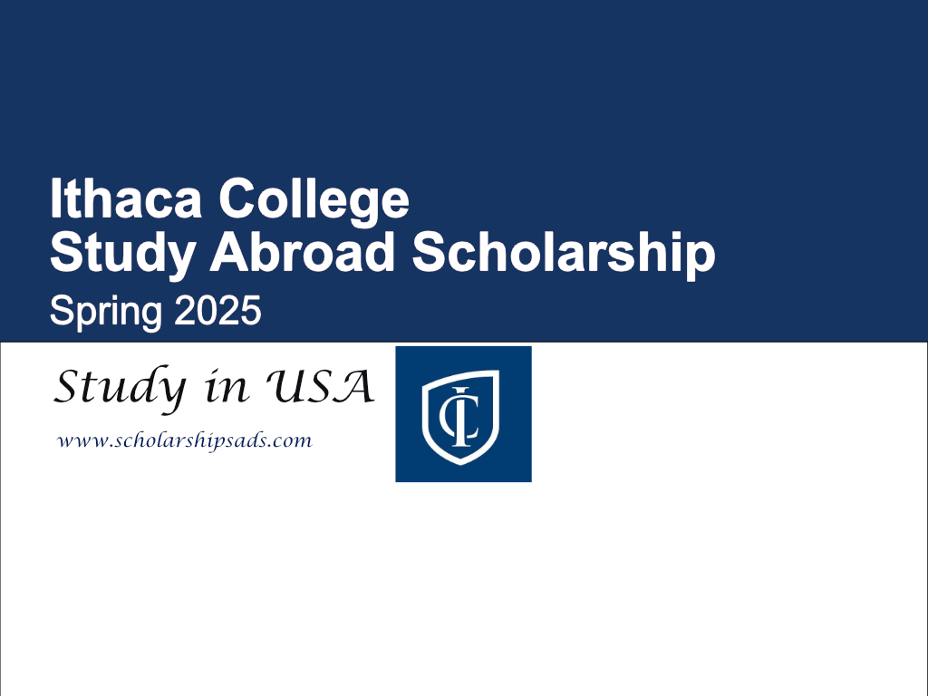 Ithaca College USA Study Abroad Scholarship Spring 2025