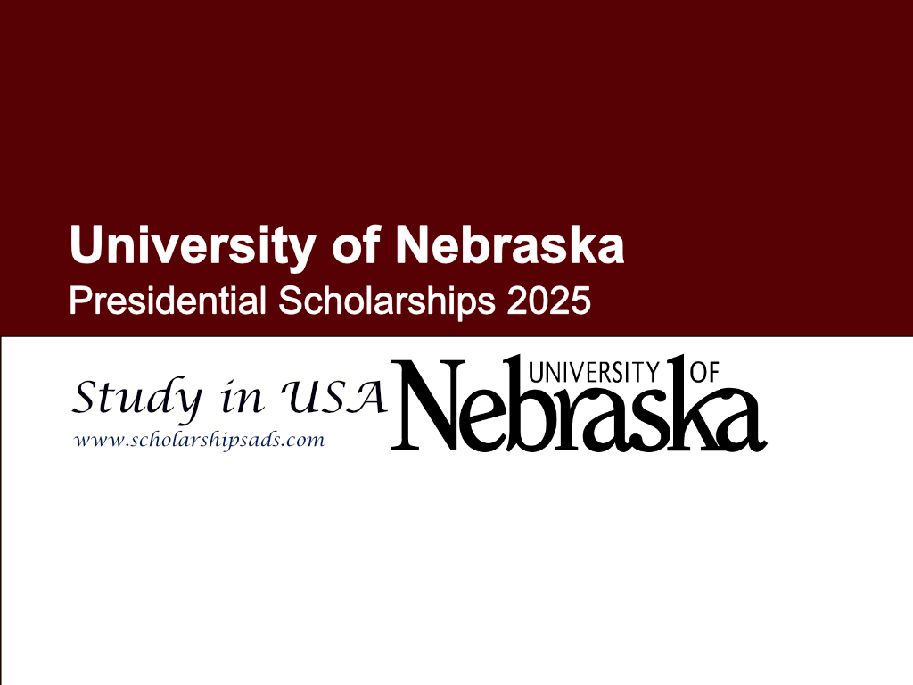University of Nebraska USA Presidential Scholarships.