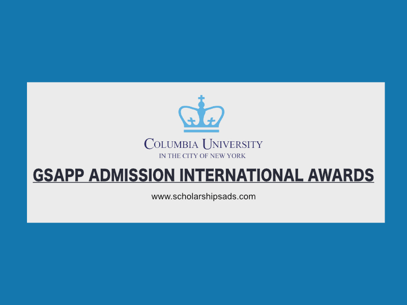  GSAPP Admission international awards at Columbia University, USA 