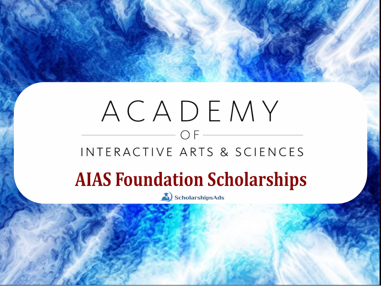  AIAS Foundation Scholarships. 