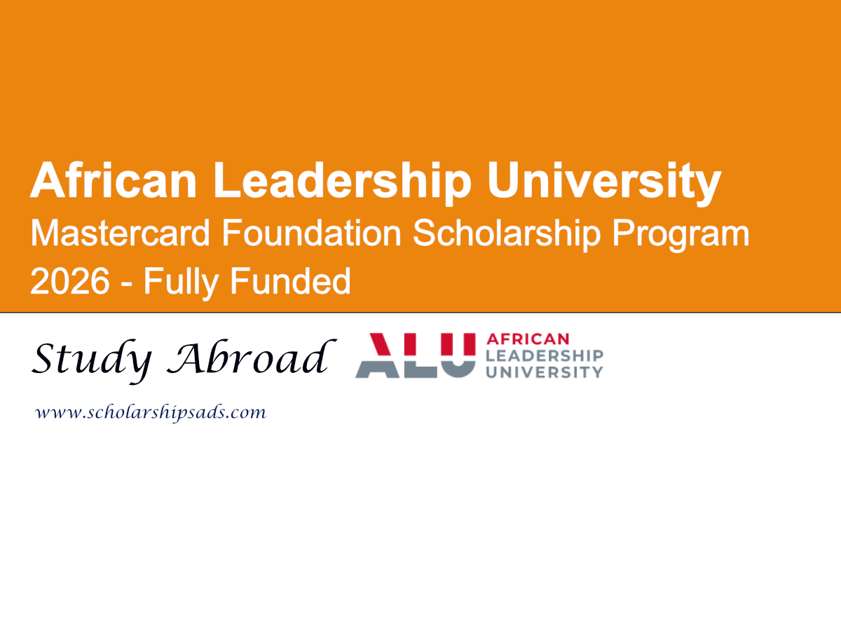 African Leadership University (ALU) Mastercard Foundation Scholarship Program 2026 - Fully Funded