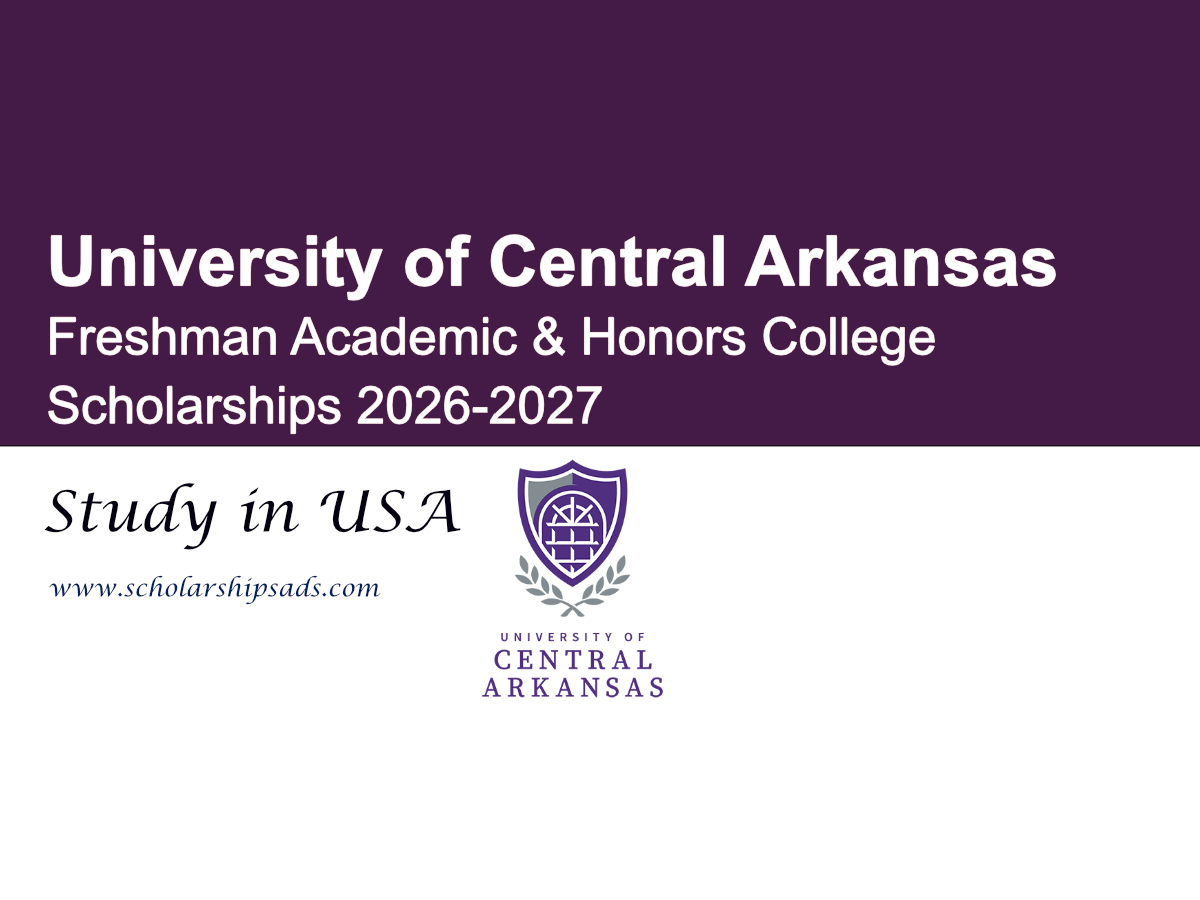 USA University of Central Arkansas (UCA) Freshman Academic & Honors College Scholarships 2026-2027