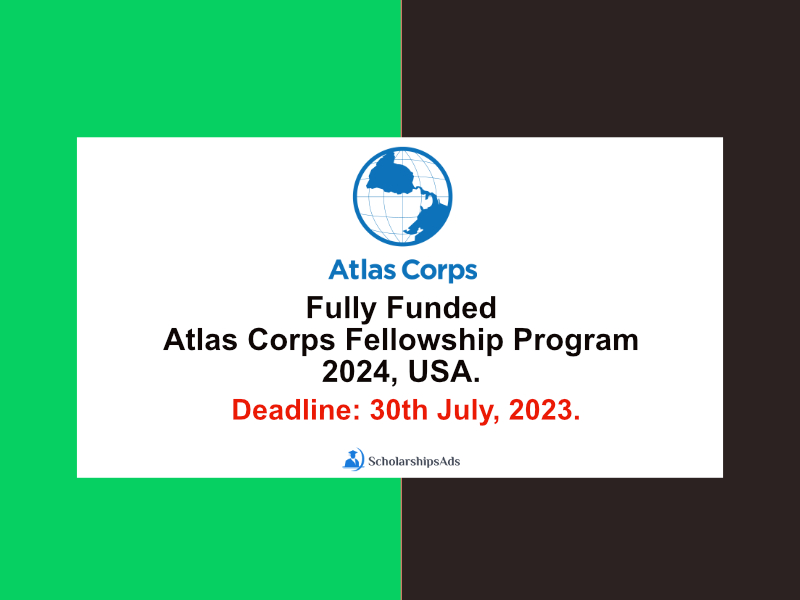  Fully Funded Atlas Corps Fellowship Program 2024, USA. 