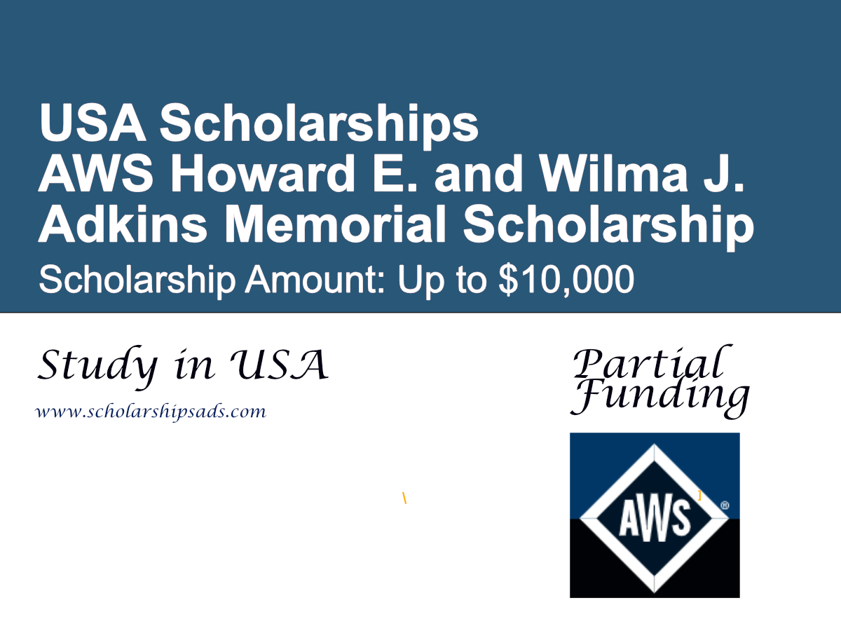 AWS Howard E. and Wilma J. Adkins Memorial Scholarship in USA