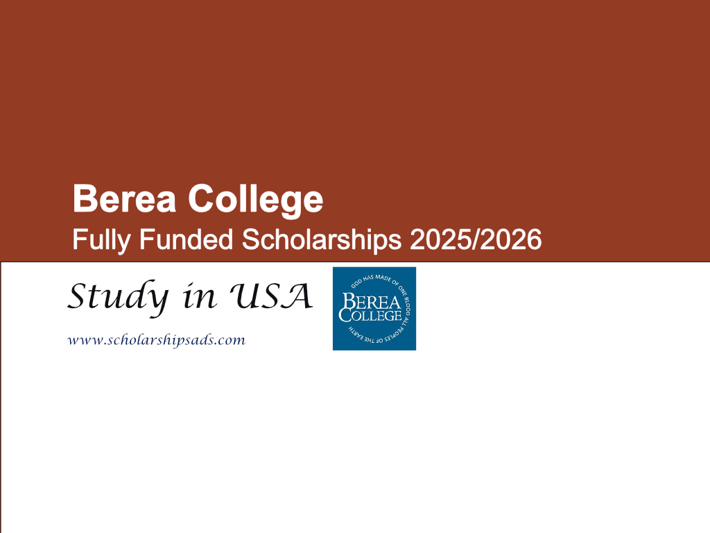 Berea College Scholarships 2025/2026 in USA (Fully Funded)