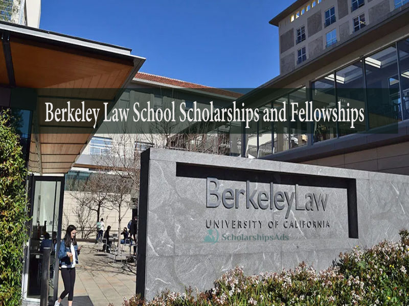 Berkeley Law School Scholarships and Fellowships in USA, 2021