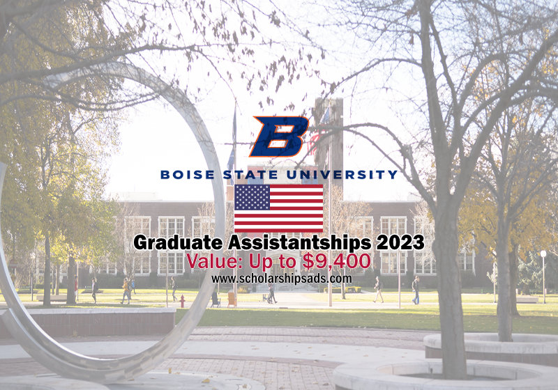 Boise State University Idaho USA Graduate Assistantships 2023