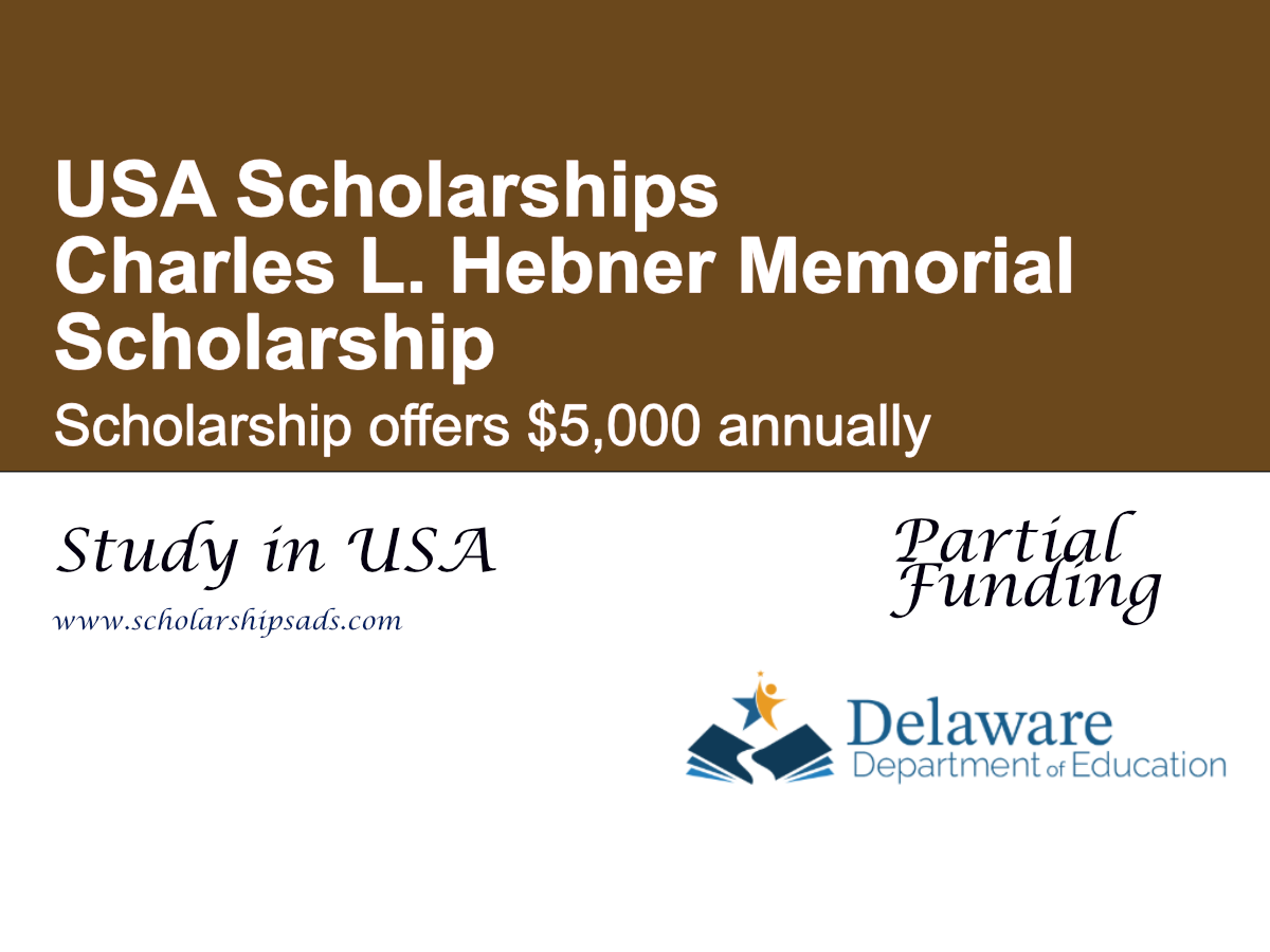 Charles L. Hebner Memorial Scholarship in the USA