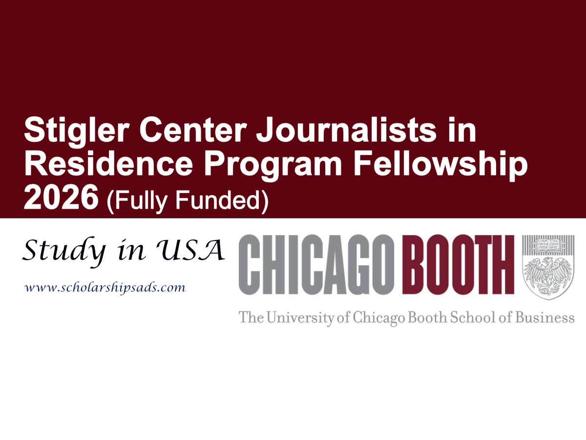 USA Stigler Center Journalists in Residence Program Fellowship 2026 (Fully Funded)