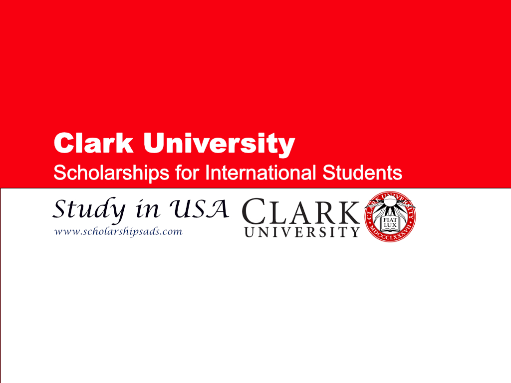 Clark University Scholarships 2024, USA.