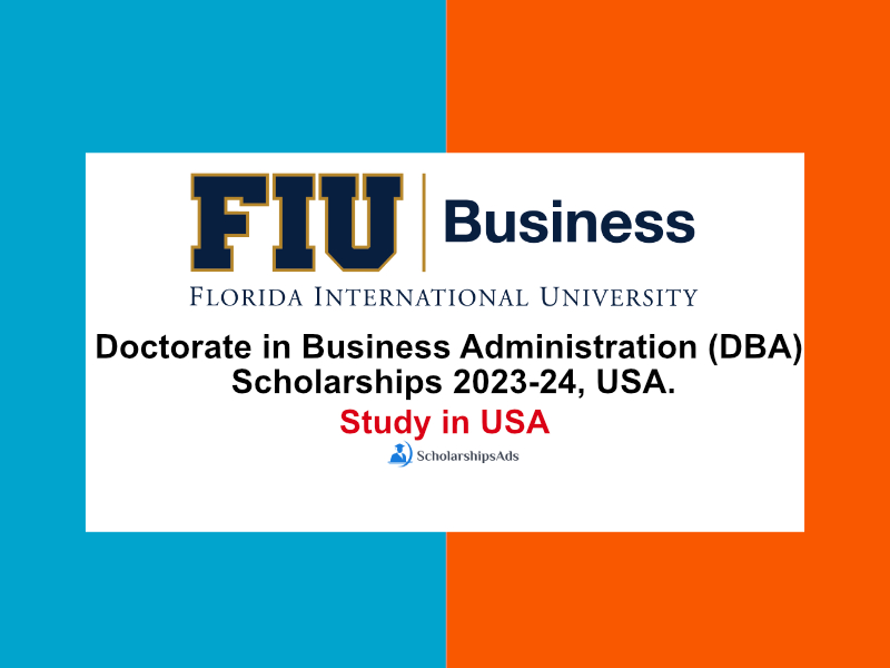 Doctorate in Business Administration (DBA) 2023-24, Florida International University, USA.