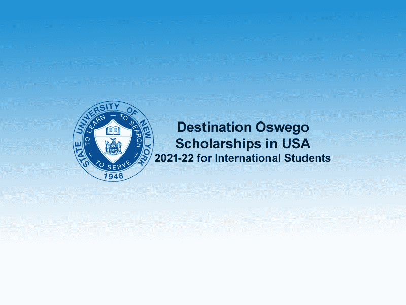 Destination Oswego Scholarships in USA, 2021-22 for International Students