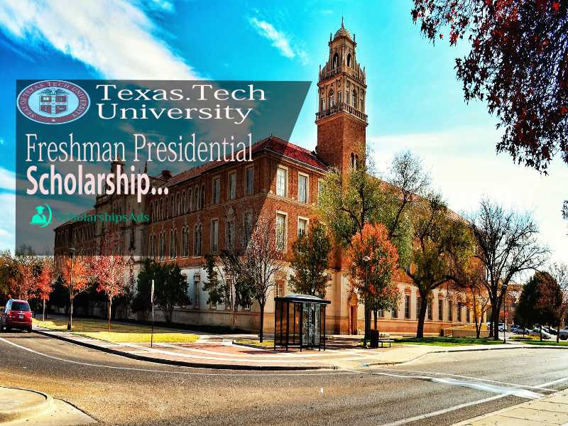 Freshman Presidential Scholarship - Texas Tech University