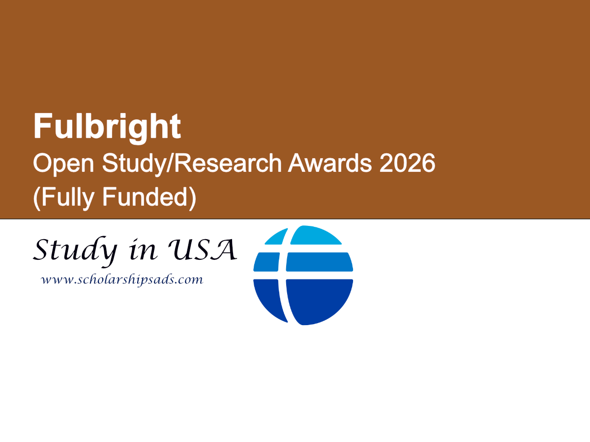 Fulbright USA Open Study/Research Awards 2026 (Fully Funded)