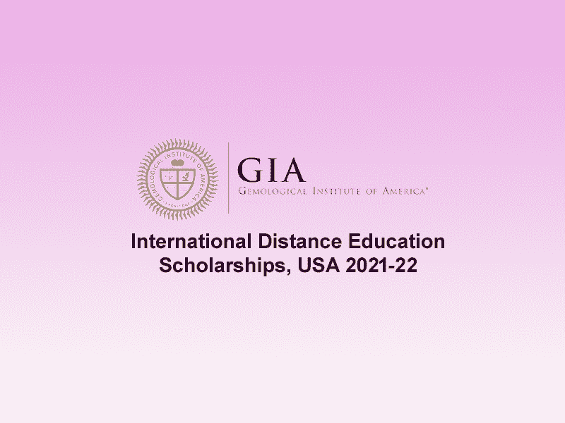 International Distance Education Scholarships at Gemological Institute of America, USA 2021-22