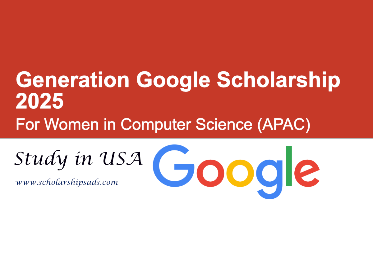 USA Generation Google Scholarship 2025 for Women in Computer Science (APAC)