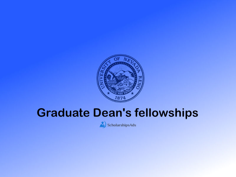 Graduate Dean's fellowships - University of Nevada, Reno 2021-2022