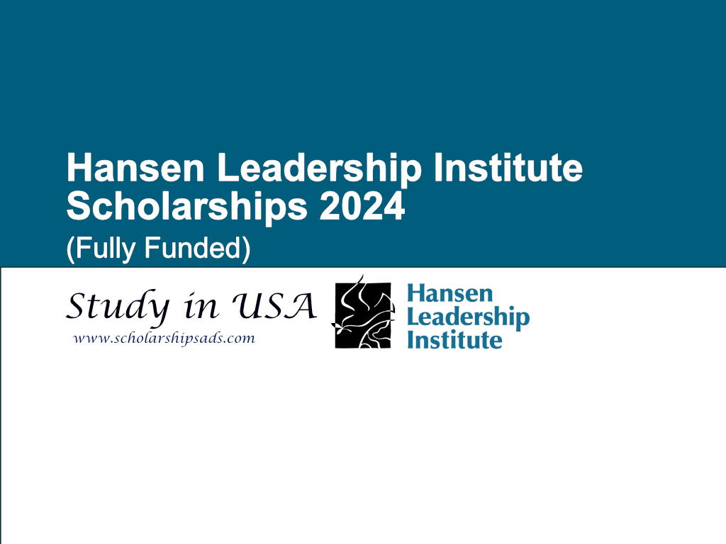 Hansen Leadership Institute 2024, USA. (Fully Funded)