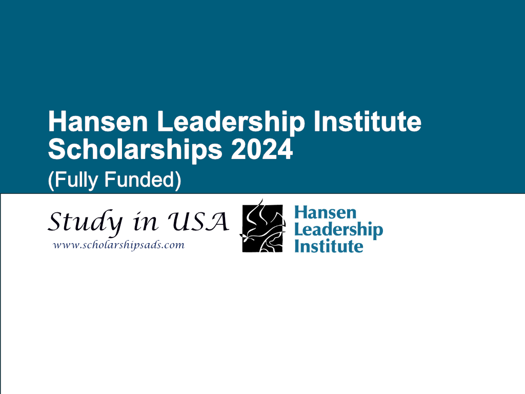  Hansen Leadership Institute 2024, USA. (Fully Funded) 