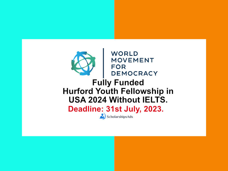 Fully Funded Hurford Youth Fellowship in USA 2024 without IELTS.