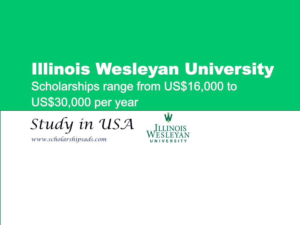 Illinois Wesleyan University Scholarships in USA 2024.