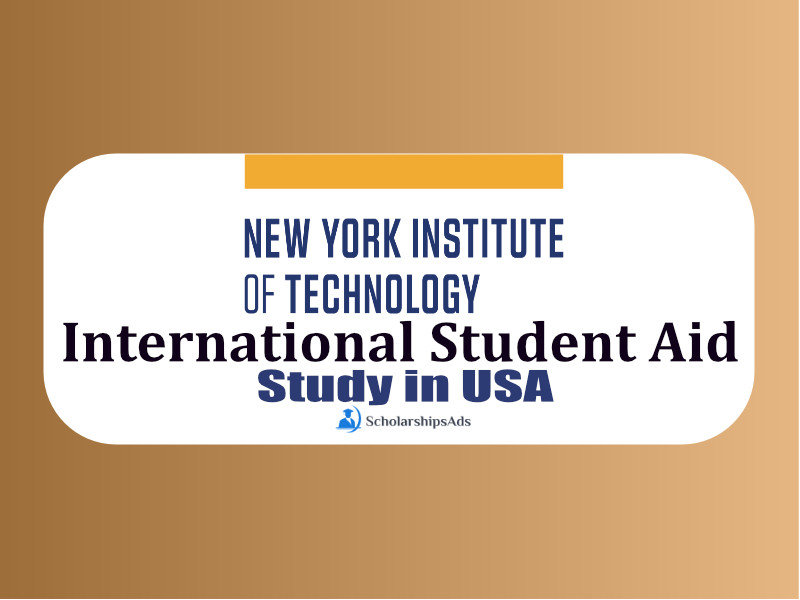  International Student Aid 2022 - New York Institute of Technology, USA 