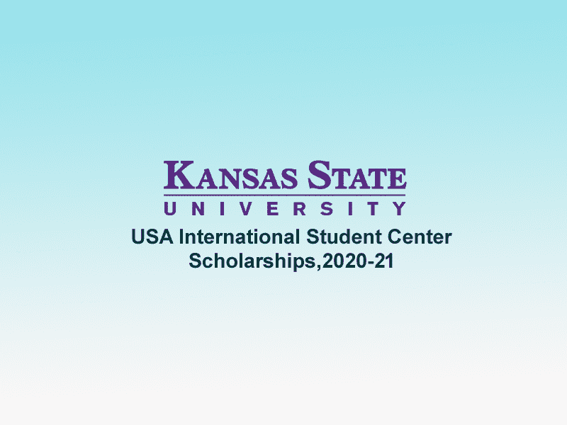Kansas State University International Student Center Scholarships.