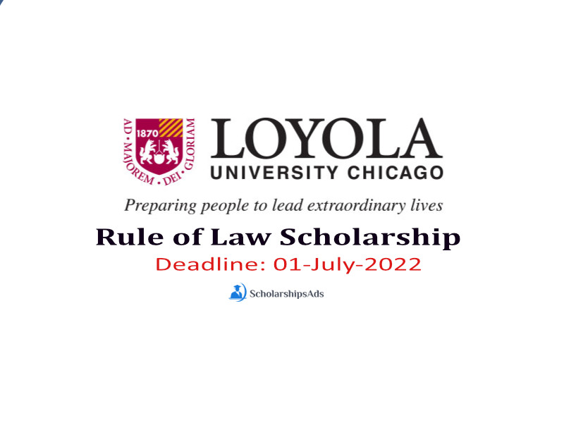 Loyola University Rule of Law Scholarship, 2022-23