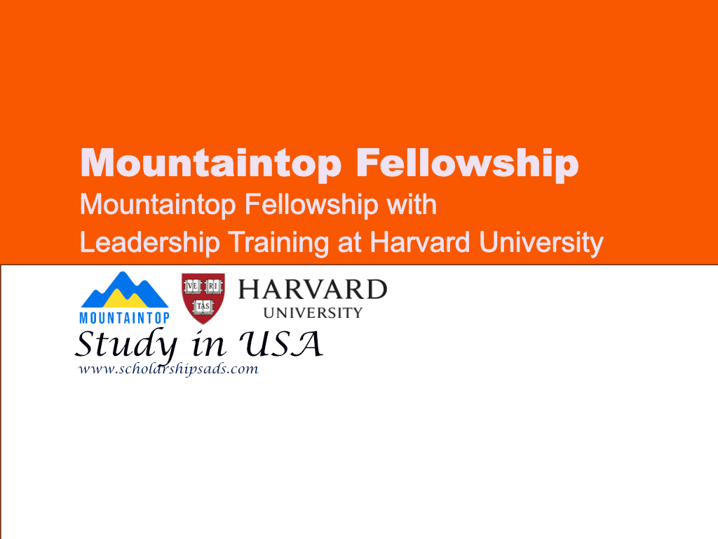  Harvard University Mountaintop Fellowship with Leadership Training, USA. (Fully Funded) 