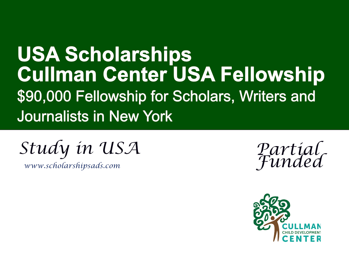 Cullman Center USA Fellowship 2027: $90,000 Fellowship for Scholars, Writers and Journalists in New York