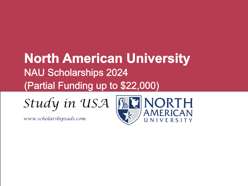  North American University (NAU) Scholarships. 