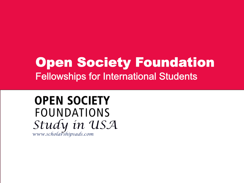  Open Society Fellowships for International Students, USA. 