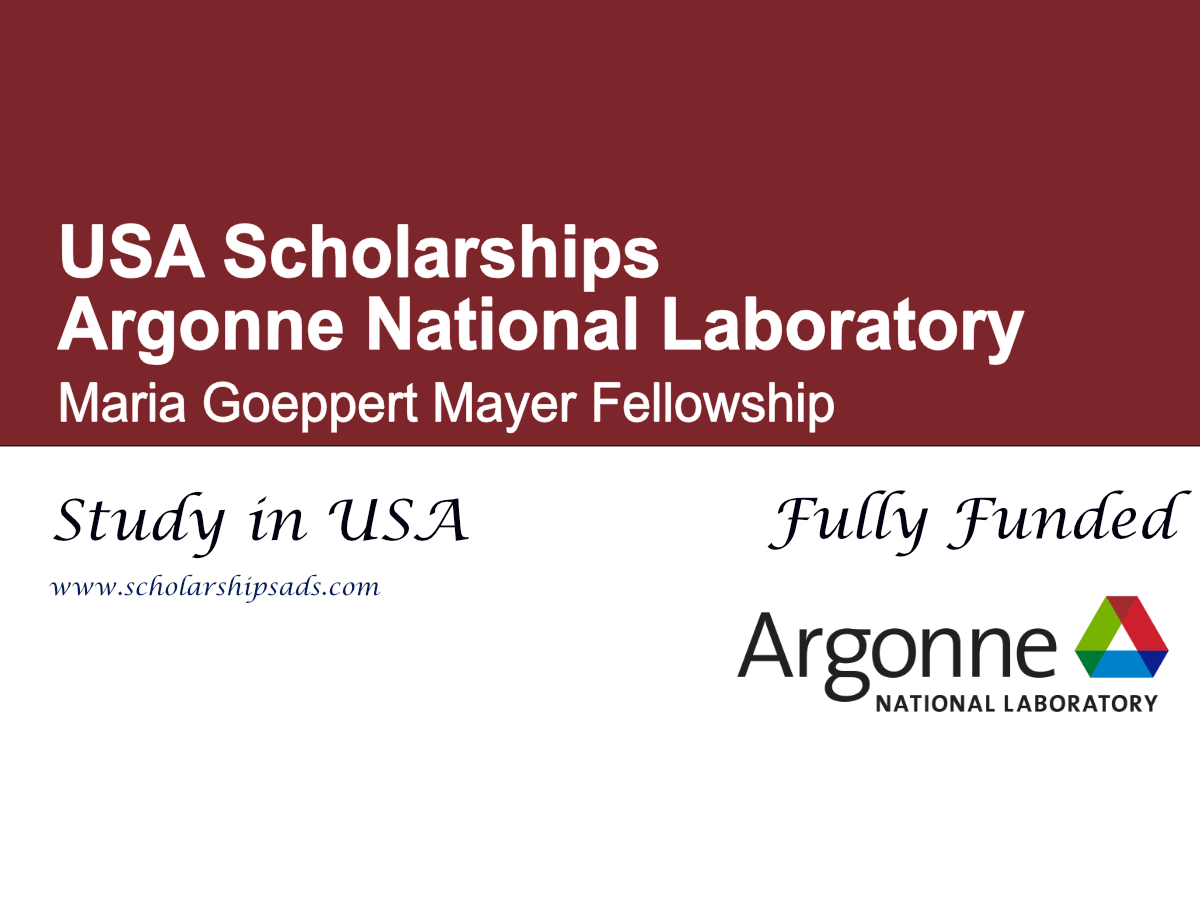 Argonne National Laboratory Maria Goeppert Mayer Fellowship 2026 , USA (Fully Funded)