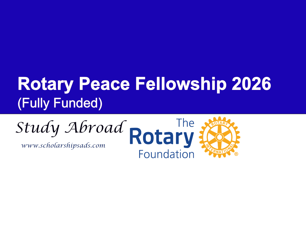 Rotary Peace Fellowship 2026 (Fully Funded)