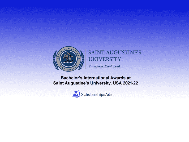  Bachelor’s International Awards at Saint Augustine’s University, USA 2021-22 