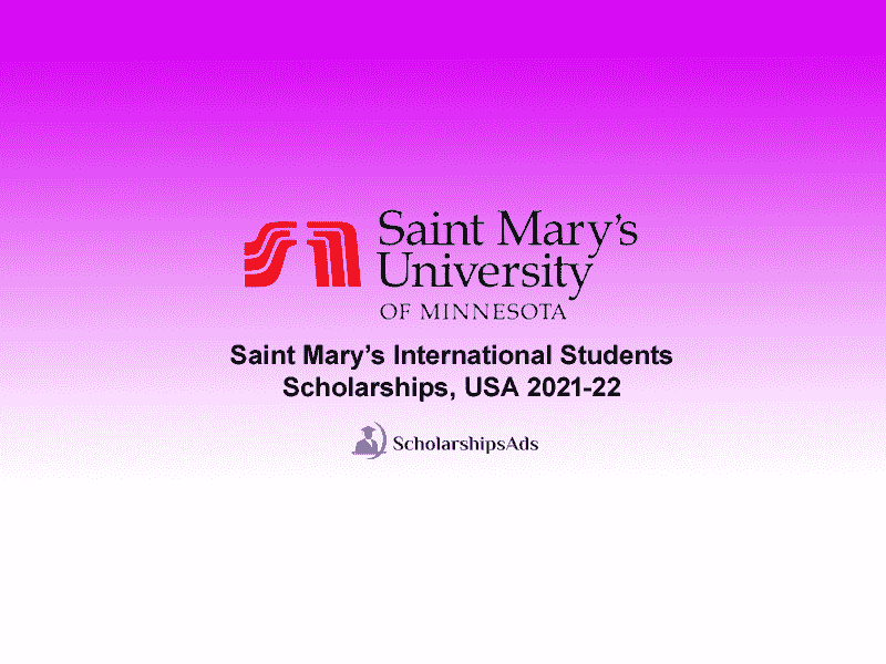 Saint Mary’s International Students Scholarships.