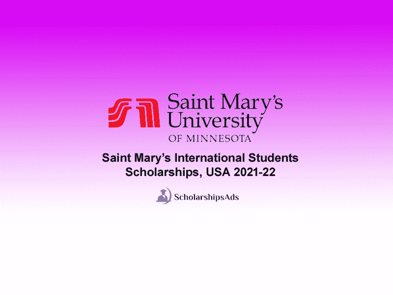  Saint Mary’s International Students Scholarships. 