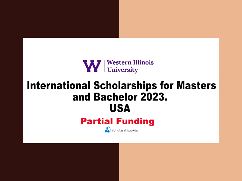 USA, Western Illinois University, International Scholarships for Masters and Bachelor 2023.