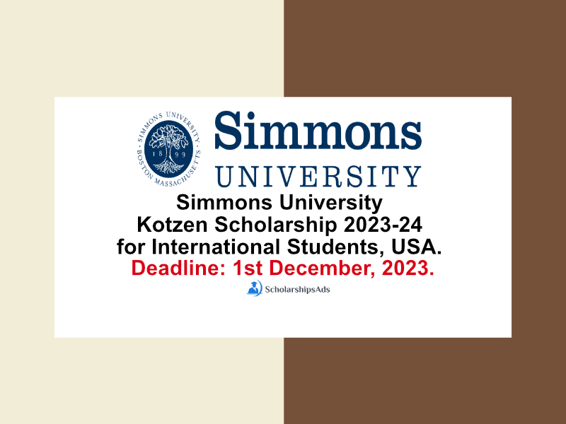 Simmons University Kotzen Scholarship 2023-24 for International Students, USA.