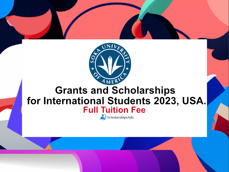 SOKA University of America Grants and Scholarships.