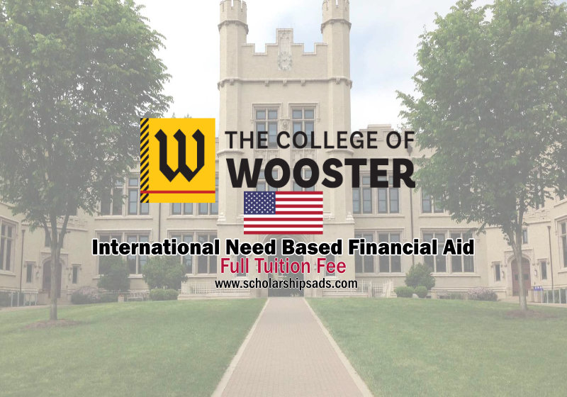 The College of Wooster Ohio USA Need Based Financial Aid 2023