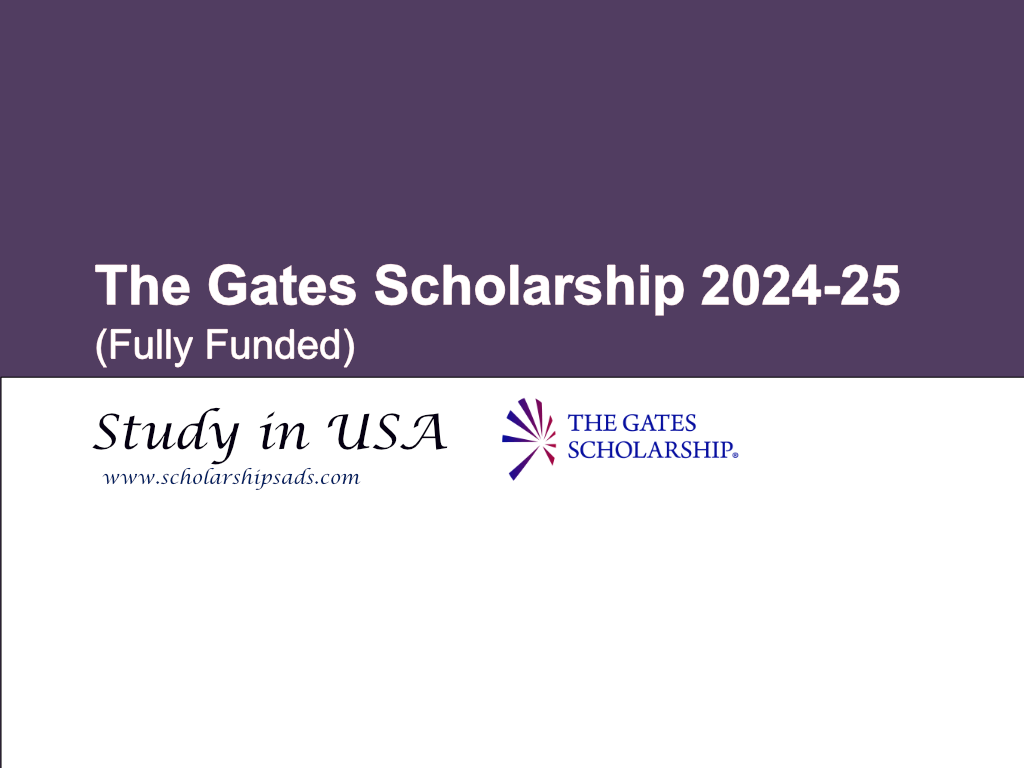 The Gates Scholarship 2024-25 in USA. (Fully Funded)