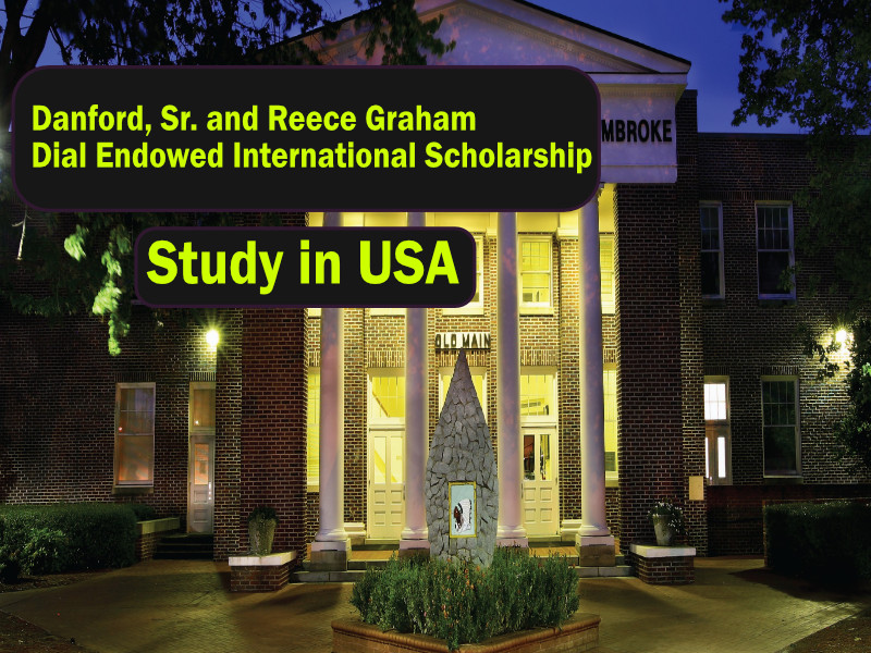 The University of North Carolina Danford, Sr. and Reece Graham Dial Endowed International Scholarship, USA 2022
