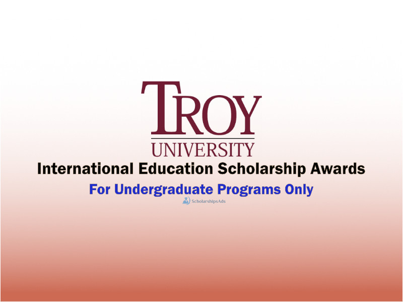 Troy University International Education Scholarship Awards, USA 2022-23