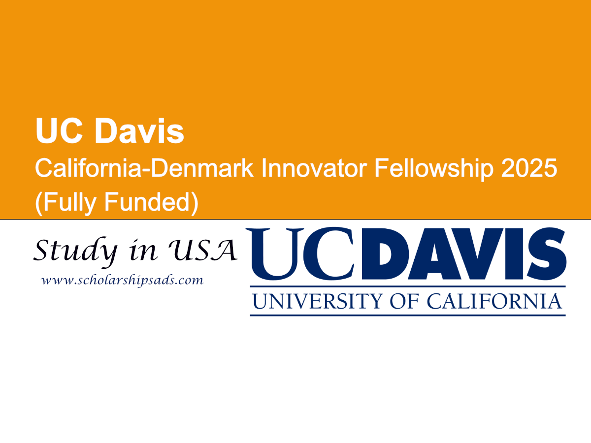 UC Davis USA California-Denmark Innovator Fellowship 2025 (Fully Funded)