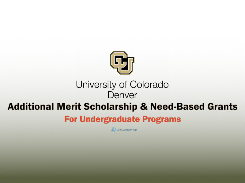 University of Colorado Denver Additional Merit Scholarship & Need-Based Grants, USA