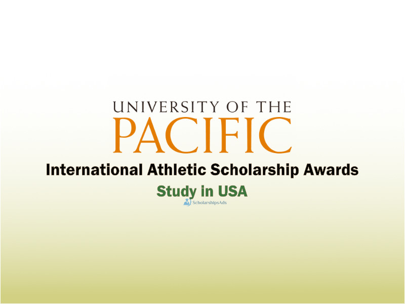 International Athletic Scholarship Awards at University of Pacific, USA 2021-22