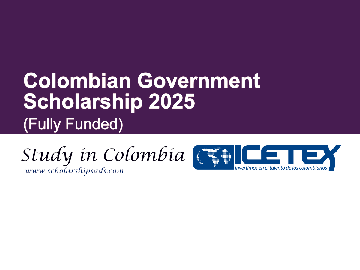 Colombian Government Scholarship 2025 (Fully Funded Master’s)