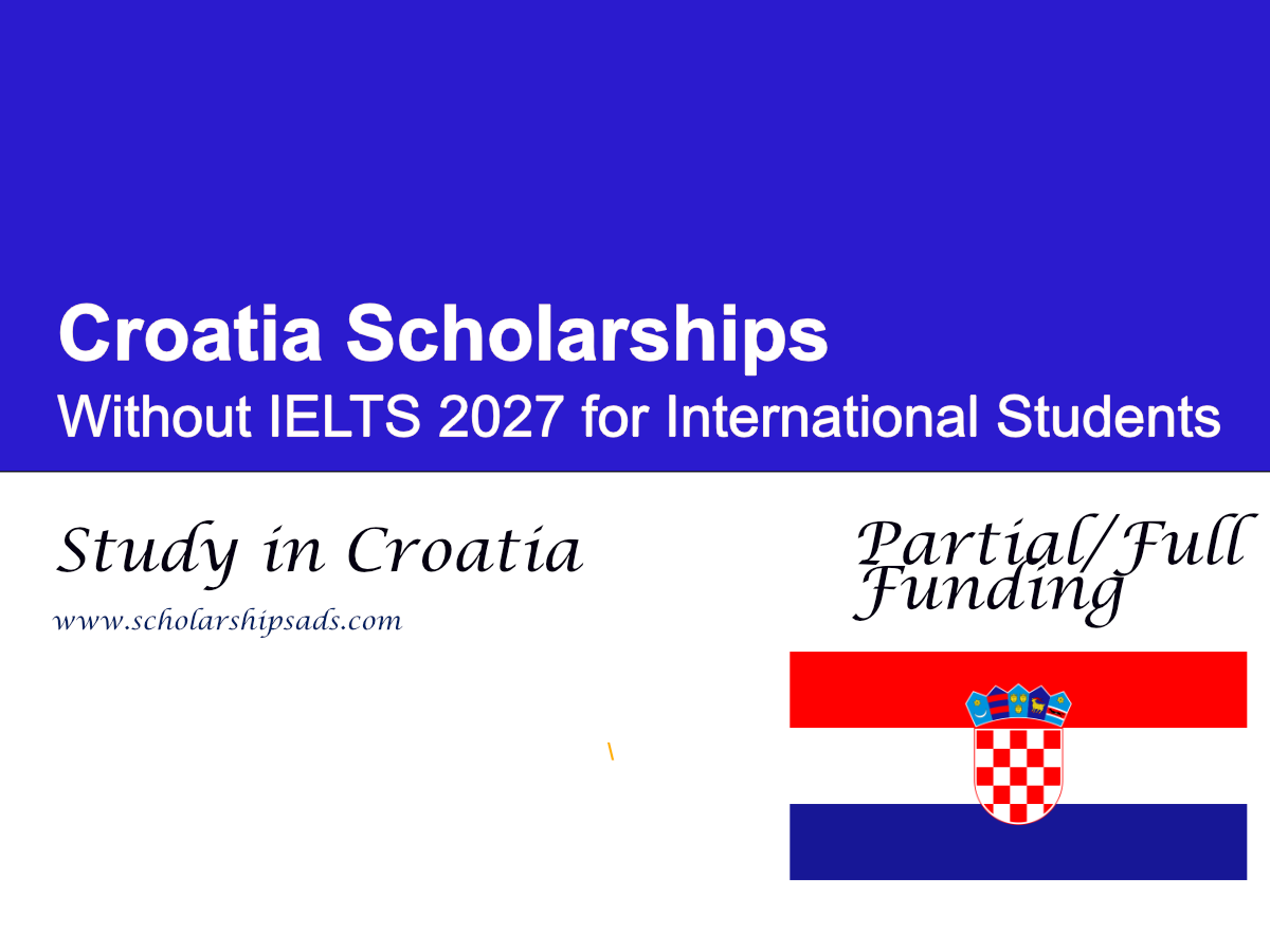 Croatia Scholarships Without IELTS 2027 for International Students